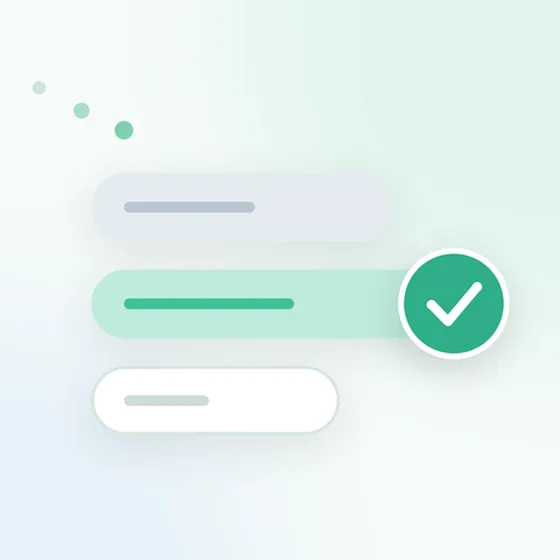 An abstract illustration: three soft rounded bars, the middle one mint green with a check mark at its end, and a short trail of dots leading in.